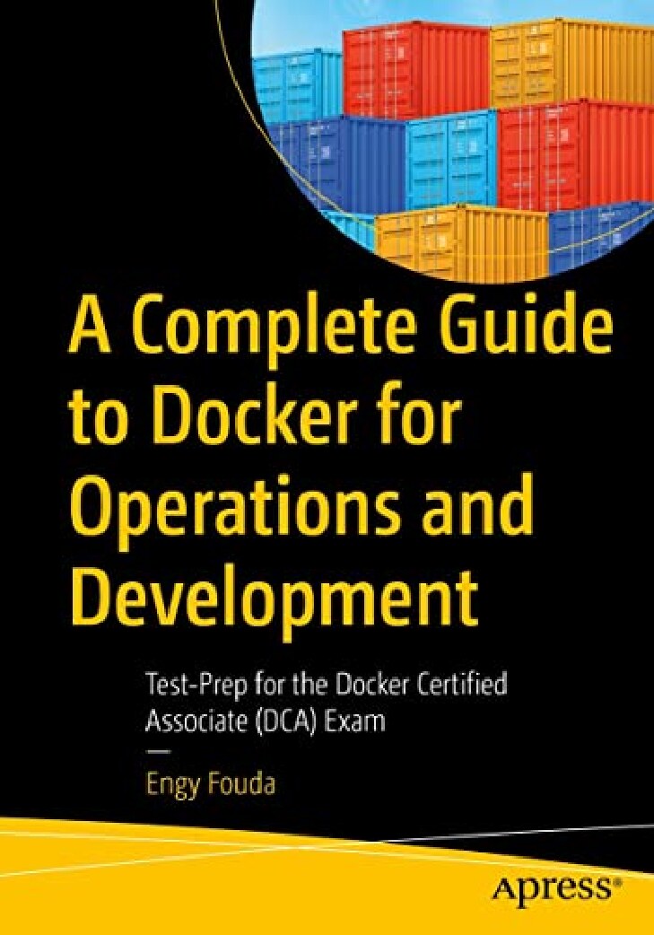 Fouda E. A Complete Guide to Docker for Operations..Develop 2022