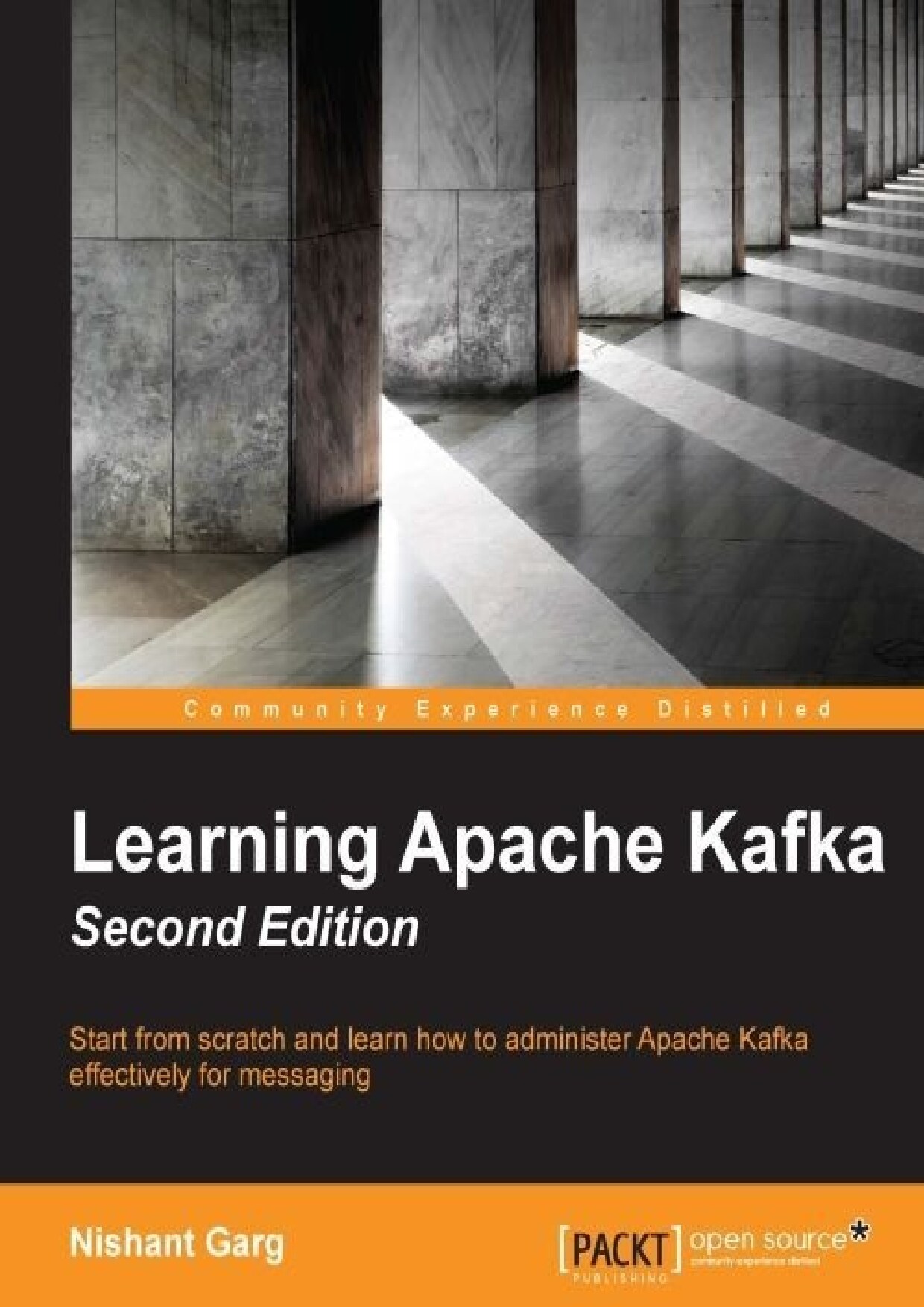 Learning Apache Kafka - Second Edition