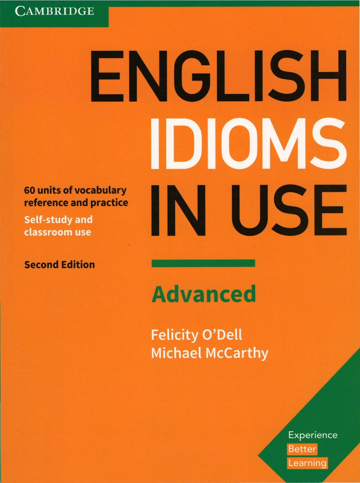 English Idioms in Use Advanced (Felicity O’Dell, Michael McCarthy) (z-lib.org)